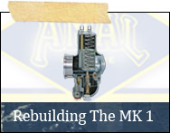 Notes On Rebuilding the Amal Mark 1 Concentric Carburetter
